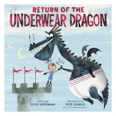 Return of the Underwear Dragon - Rothman, Scott