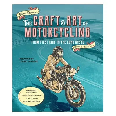 Craft and Art of Motorcycling - Krugman, Steve