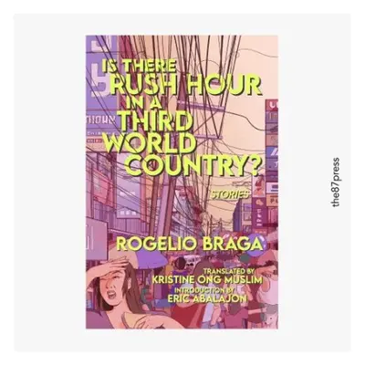 Is There Rush Hour In A Third World Country? - Braga, Rogelio