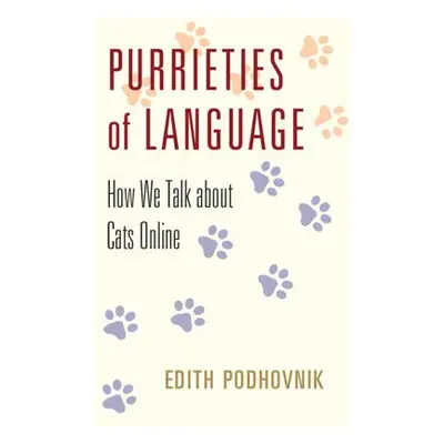 Purrieties of Language - Podhovnik, Edith