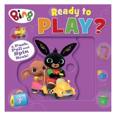 Bing: Ready to Play? - Children’s Books, HarperCollins