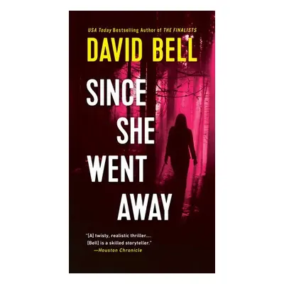 Since She Went Away - Bell, David