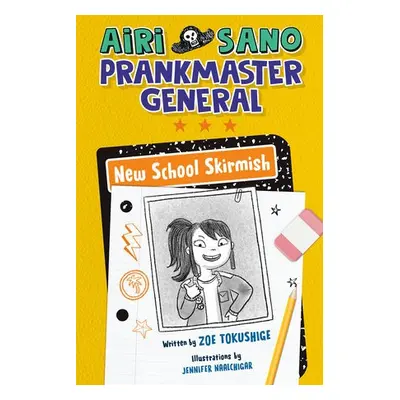 Airi Sano, Prankmaster General: New School Skirmish - Tokushige, Zoe