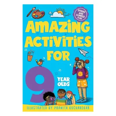 Amazing Activities for 9 Year Olds - Books, Macmillan Children's