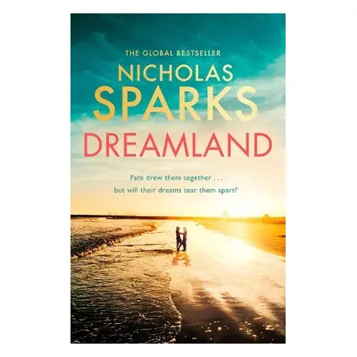 Dreamland - Sparks, Nicholas