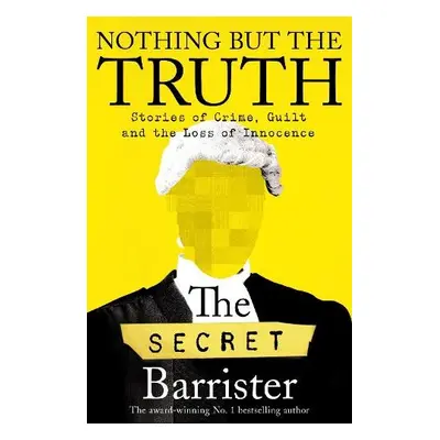 Nothing But The Truth - Barrister, The Secret