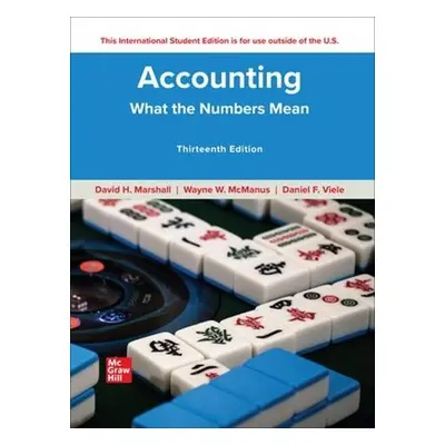 Accounting: What the Numbers Mean ISE - Marshall, David a McManus, Wayne a Viele, Daniel