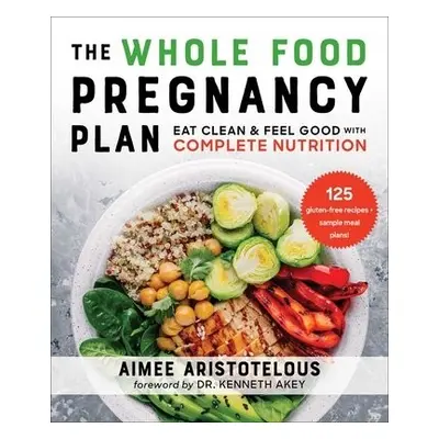 Whole Food Pregnancy Plan - Aristotelous, Aimee