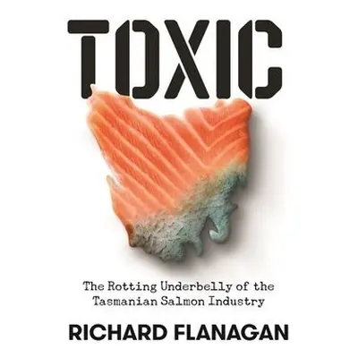 Toxic - Flanagan, Richard