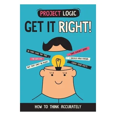 Project Logic: Get it Right! - Dicker, Katie