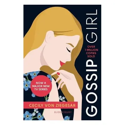 Gossip Girl - von Ziegesar, Cecily