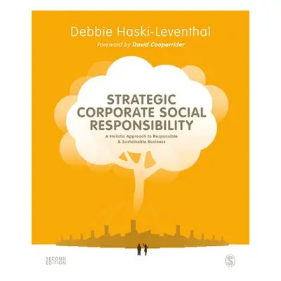 Strategic Corporate Social Responsibility - Haski-Leventhal, Debbie