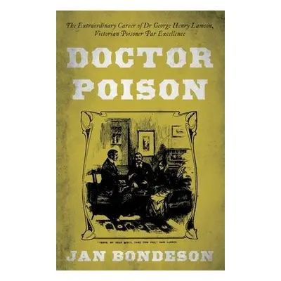 Doctor Poison - Bondeson, Jan