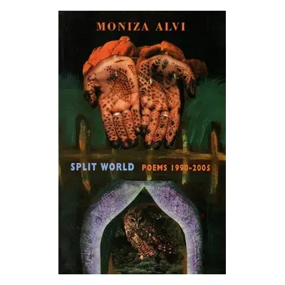 Split World - Alvi, Moniza