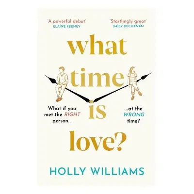 What Time is Love? - Williams, Holly