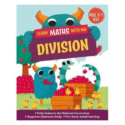 Learn Maths with Mo: Division - Koll, Hilary a Mills, Steve