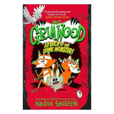 Grimwood: Attack of the Stink Monster! - Shireen, Nadia