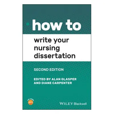 How to Write Your Nursing Dissertation