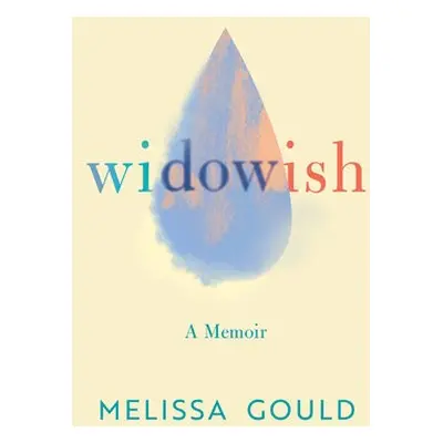 Widowish - Gould, Melissa