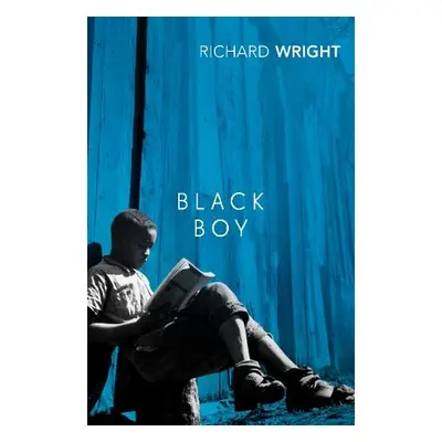 Black Boy - Wright, Richard