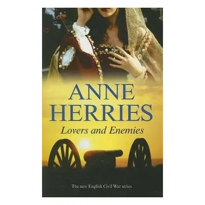 Lovers and Enemies - Herries, Anne