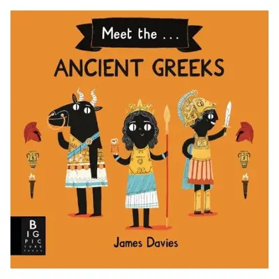 Meet the Ancient Greeks - Davies, James