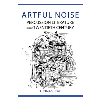 Artful Noise - Siwe, Thomas