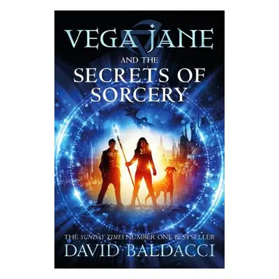 Vega Jane and the Secrets of Sorcery - Baldacci, David