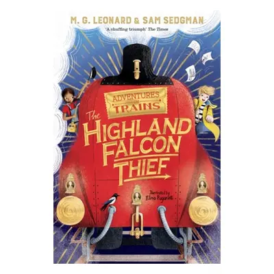 Highland Falcon Thief - Leonard, M. G. a Sedgman, Sam