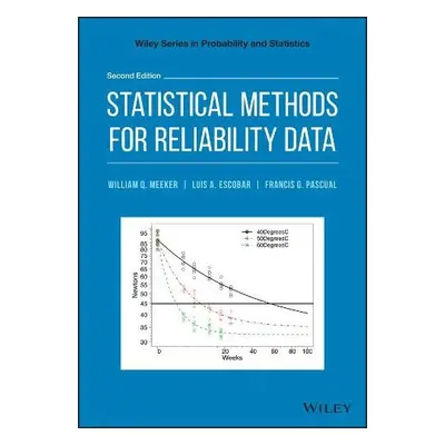 Statistical Methods for Reliability Data - Meeker, William Q. (Iowa State University, Ames) a Es