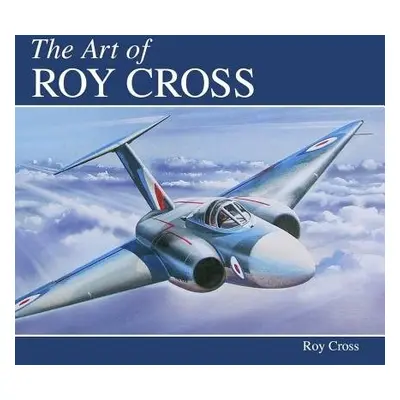 Art of Roy Cross - Cross, Roy