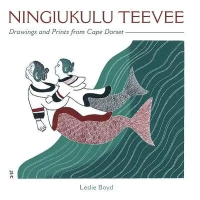 Ningiukulu Teevee Drawings and Prints from Cape Dorset - Boyd, Leslie