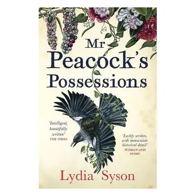 Mr Peacock's Possessions - Syson, Lydia