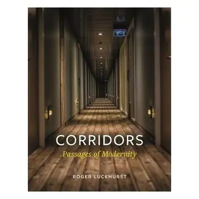 Corridors - Luckhurst, Roger