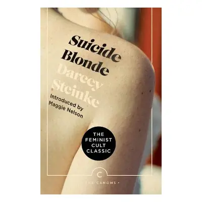 Suicide Blonde - Steinke, Darcey