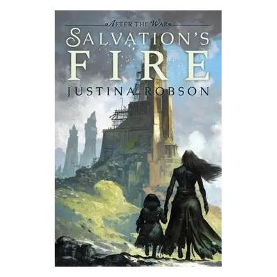 Salvation's Fire - Robson, Justina