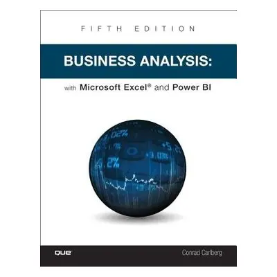 Business Analysis with Microsoft Excel - Carlberg, Conrad