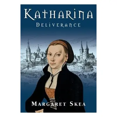 Katharina - Skea, Margaret