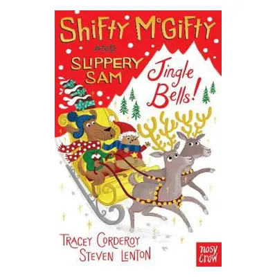 Shifty McGifty and Slippery Sam: Jingle Bells! - Corderoy, Tracey