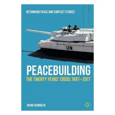 Peacebuilding - Chandler, David