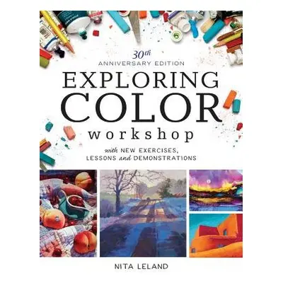 Exploring Color Workshop, 30th Anniversary - Leland, Nita