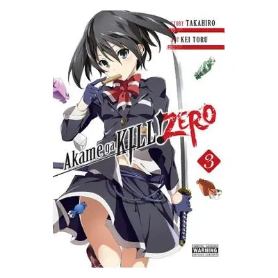 Akame ga KILL! ZERO, Vol. 3 - Takahiro