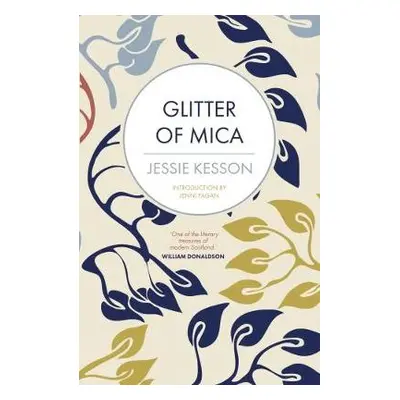 Glitter of Mica - Kesson, Jessie