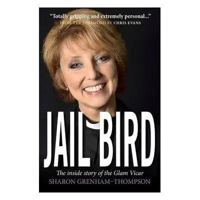 Jail Bird - Grenham-Thompson, Sharon