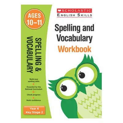 Spelling and Vocabulary Practice Ages 10-11 - Welsh, Shelley