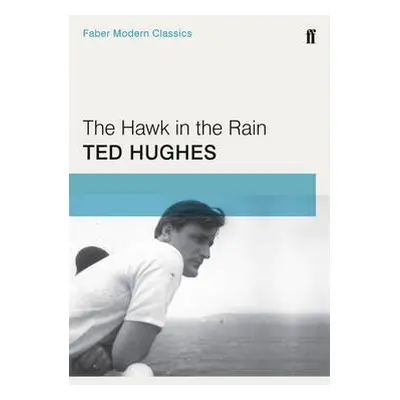 Hawk in the Rain - Hughes, Ted