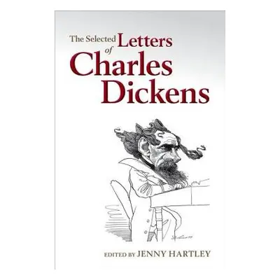 Selected Letters of Charles Dickens