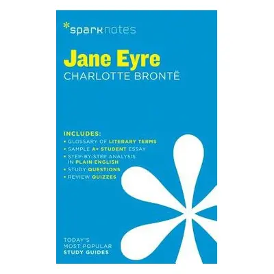 Jane Eyre SparkNotes Literature Guide - SparkNotes a Bronte, Charlotte a SparkNotes