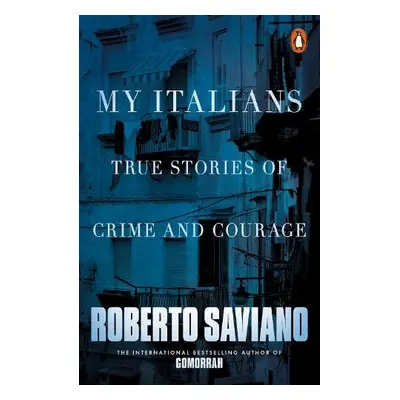 My Italians - Saviano, Roberto