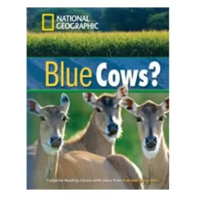 Blue Cows? - Geographic, National a Waring, Rob